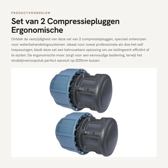 Set di Compressioni a 2 pezzi - Manopola Ergonomica - Estremità di Connettore - Ø25mm Tubo - Polipropilene - PN10 - Sistema di Trattamento Acqua - Knelplug