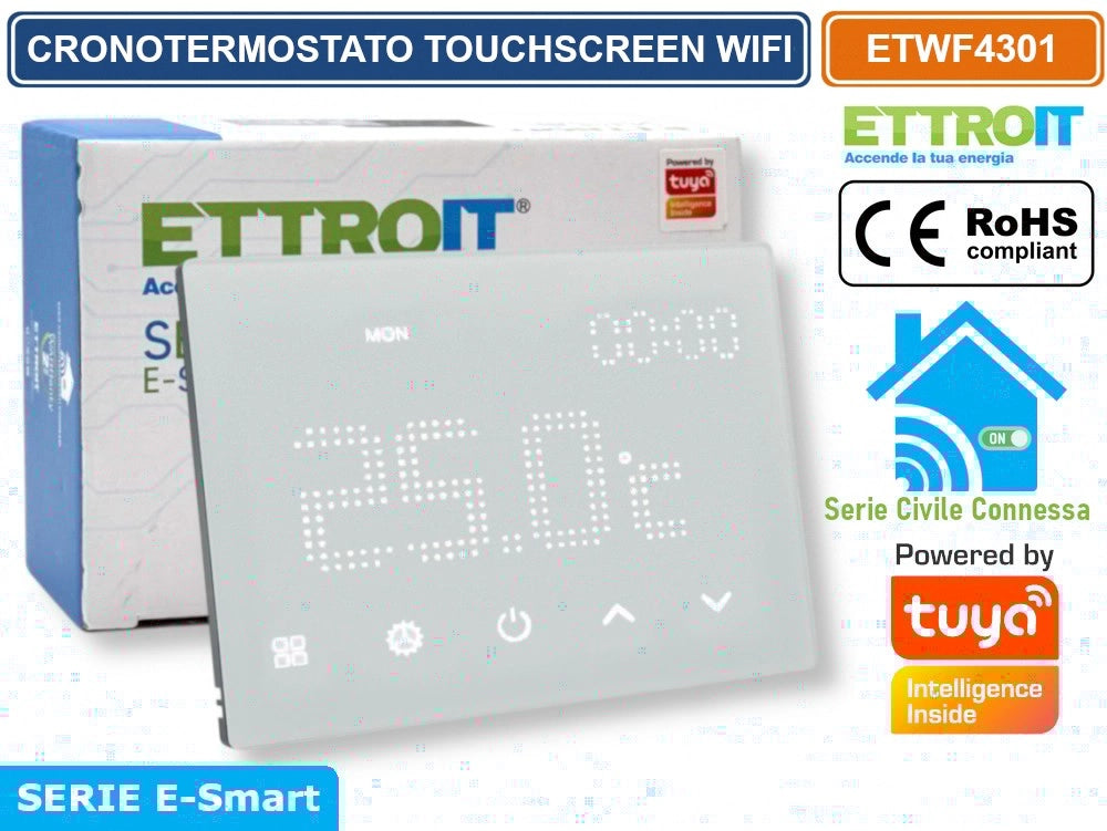 ETTROIT ETWF4301 CRONOTERMOSTATO TOUCH SCREEN AC 230V SMART WI-FI DA INCASSO SU SCATOLA 503 APP TUYA BIANCO