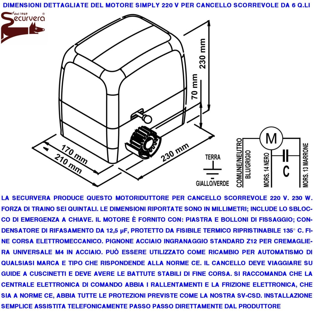 KIT AUTOMATISMO CANCELLO SCORREVOLE DA 6 MT MOTORE 220 V CON CENTRALE TRAINA 6 Q.LI 4 RADIOCOMANDI FARO ANTENNA 2 SELETTORI FOTOCELLULE