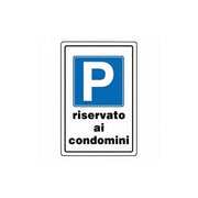 Cartello in plastica "parcheggio riservato ai condomini" 30 x 20 cm